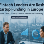 Banner Image - Fintech Lenders Reshape Startup Funding in Europe