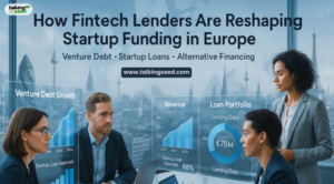 Banner Image - Fintech Lenders Reshape Startup Funding in Europe